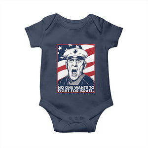No One Wants To Fight For Israel Baby Onesie US Marine Veteran Anti War TS14 Navy Print Your Wear