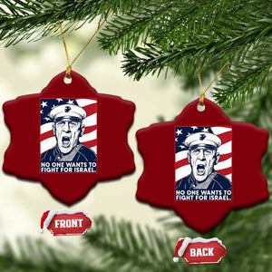No One Wants To Fight For Israel Ceramic Ornament US Marine Veteran Anti War TS14 Print Your Wear