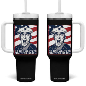 No One Wants To Fight For Israel Tumbler With Handle US Marine Veteran Anti War TS14 One Size: 40 oz Black Print Your Wear