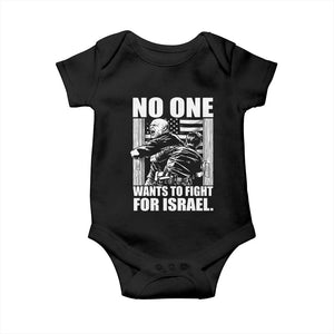 No One Wants To Fight For Israel Baby Onesie US Marine Veteran Anti War America First TS14 Black Print Your Wear