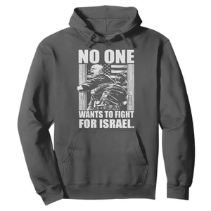 No One Wants To Fight For Israel Hoodie US Marine Veteran Anti War America First TS14 Dark Heather Print Your Wear