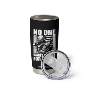 No One Wants To Fight For Israel Tumbler Cup US Marine Veteran Anti War America First TS14 Print Your Wear