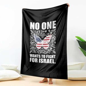 No One Wants To Fight For Israel Throw Blanket America First Anti War TS14 Print Your Wear