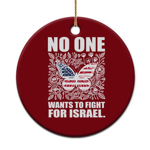 No One Wants To Fight For Israel Ceramic Ornament America First Anti War TS14 1pc Red Print Your Wear