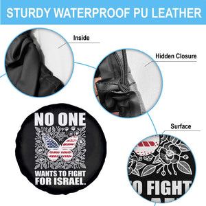 No One Wants To Fight For Israel Spare Tire Cover America First Anti War TS14 Print Your Wear