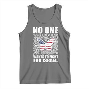 No One Wants To Fight For Israel Tank Top America First Anti War TS14 Black Heather Print Your Wear