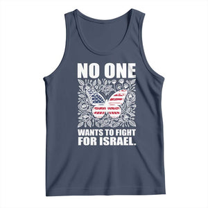 No One Wants To Fight For Israel Tank Top America First Anti War TS14 Navy Print Your Wear