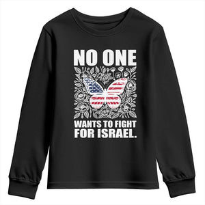 No One Wants To Fight For Israel Youth Sweatshirt America First Anti War TS14 Black Print Your Wear
