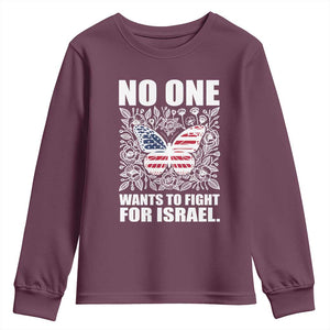 No One Wants To Fight For Israel Youth Sweatshirt America First Anti War TS14 Maroon Print Your Wear