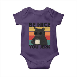 Be Nice You Jerk Baby Onesie Funny Black Cat Sarcastic Quote TS14 Purple Print Your Wear