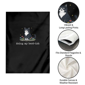 Doing My Best-ish Garden Flag Funny Cat Sarcastic Joke TS14 Print Your Wear