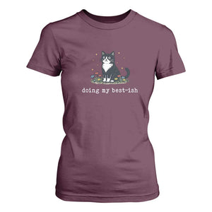 Doing My Best-ish T Shirt For Women Funny Cat Sarcastic Joke TS14 Maroon Print Your Wear
