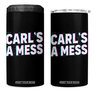 Carl's a Mess 4 in 1 Can Cooler Tumbler Funny Reality TV TS14 One Size: 16 oz Black Print Your Wear