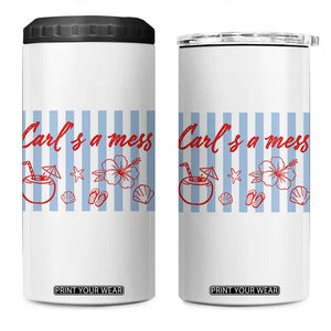 Carl's a Mess 4 in 1 Can Cooler Tumbler Viral Sarcastic Reality TV TS14 One Size: 16 oz White Print Your Wear