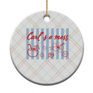 Carl's a Mess Ceramic Ornament Viral Sarcastic Reality TV TS14 1pc Christmas Plaid Print Your Wear