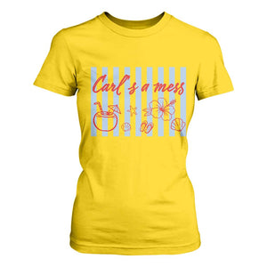 Carl's a Mess T Shirt For Women Viral Sarcastic Reality TV TS14 Daisy Print Your Wear