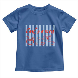 Carl's a Mess Toddler T Shirt Viral Sarcastic Reality TV TS14 Royal Blue Print Your Wear