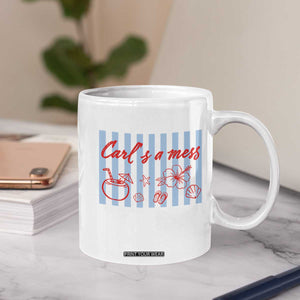 Carl's a Mess Coffee Mug Viral Sarcastic Reality TV TS14 Print Your Wear