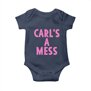 Carl's a Mess Baby Onesie Viral Reality TV Quote Meme TS14 Navy Print Your Wear