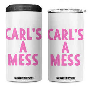 Carl's a Mess 4 in 1 Can Cooler Tumbler Viral Reality TV Quote Meme TS14 One Size: 16 oz White Print Your Wear