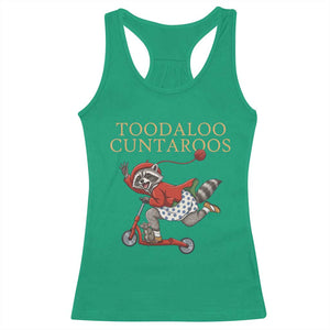 Toodaloo Cuntaroos Racerback Tank Top Funny Sarcastic Raccoon Inappropriate Meme TS14 Irish Green Print Your Wear