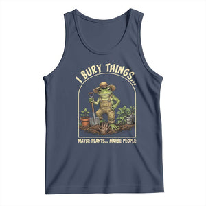I Bury Things Maybe Plants Maybe People Tank Top Funny Gardening Frog Meme TS14 Navy Print Your Wear