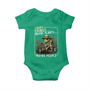 I Bury Things Maybe Plants Maybe People Baby Onesie Funny Sarcastic Frog Garden Lover TS14 Irish Green Print Your Wear
