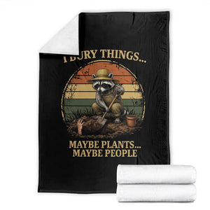 I Bury Things Maybe Plants Maybe People Throw Blanket Funny Gardening Raccoon Meme TS14 Black Print Your Wear