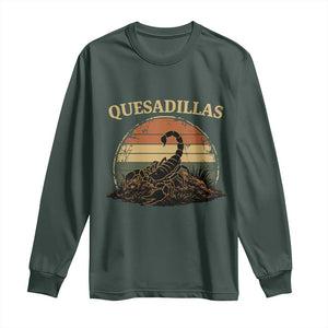 Quesadillas Scorpion Long Sleeve Shirt Southwestern Desert Food TS14 Dark Forest Green Print Your Wear