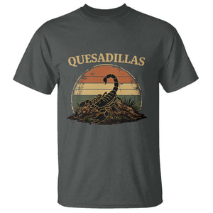 Quesadillas Scorpion T Shirt Southwestern Desert Food TS14 Dark Heather Print Your Wear