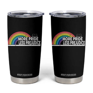 More Pride Less Prejudice Tumbler Cup Pride Month LGBTQ TS14 Black Print Your Wear