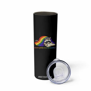 More Pride Less Prejudice Skinny Tumbler LGBT Raccoon Book Lover TS14 Print Your Wear