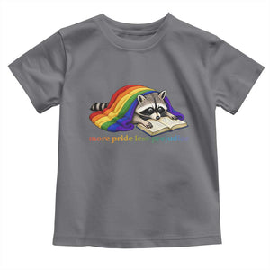 More Pride Less Prejudice Toddler T Shirt LGBT Raccoon Book Lover TS14 Charcoal Print Your Wear