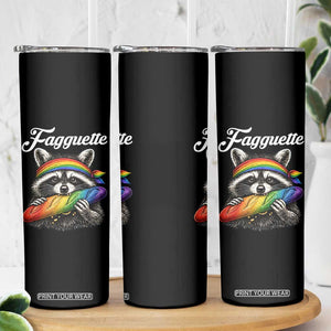 Faguette LGBTQ Skinny Tumbler Funny Pride Raccoon Rainbow TS14 Print Your Wear