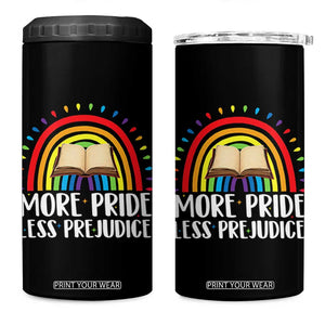 More Pride Less Prejudice 4 in 1 Can Cooler Tumbler LGBTQ Pride Month Book Lover TS14 One Size: 16 oz Black Print Your Wear