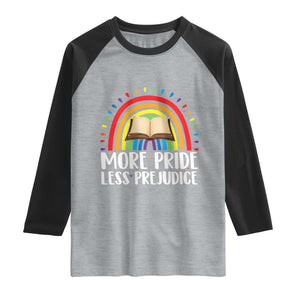 More Pride Less Prejudice Raglan Shirt LGBTQ Pride Month Book Lover TS14 Heather Gray Black Print Your Wear