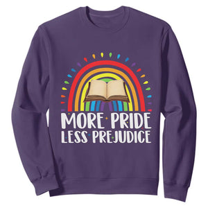 More Pride Less Prejudice Sweatshirt LGBTQ Pride Month Book Lover