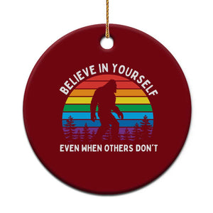 Retro Rainbow Bigfoot Ceramic Ornament Believe In Yourself Even When Others Don't TS14 1pc Red Print Your Wear