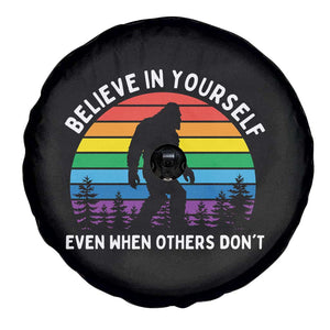 Retro Rainbow Bigfoot Spare Tire Cover Believe In Yourself Even When Others Don't TS14 Print Your Wear