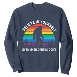 Retro Rainbow Bigfoot Sweatshirt Believe In Yourself Even When Others Don't TS14 Navy Print Your Wear