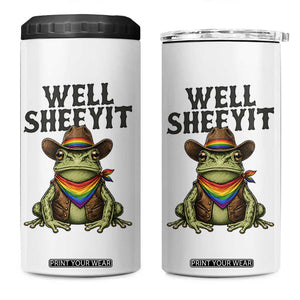 Pride Frog LGBT Rainbow 4 in 1 Can Cooler Tumbler Well Sheeyit Country Western TS14 One Size: 16 oz White Print Your Wear