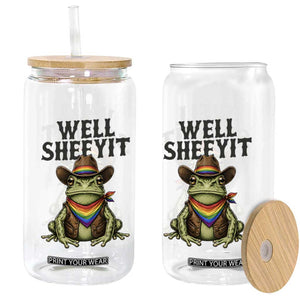 Pride Frog LGBT Rainbow Glass Can Well Sheeyit Country Western TS14 Print Your Wear