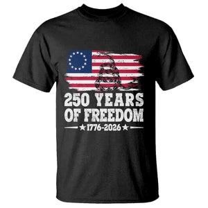 250 Years Of Freedom T Shirt Gadsden Flag American Patriot US