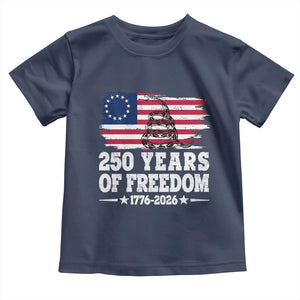 250 Years Of Freedom Toddler T Shirt Gadsden Flag American Patriot US