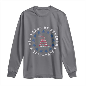 250 Years Of Freedom Long Sleeve Shirt Gadsden Betty Ross Flag Ring of Stars American Patriot US TS14 Charcoal Print Your Wear