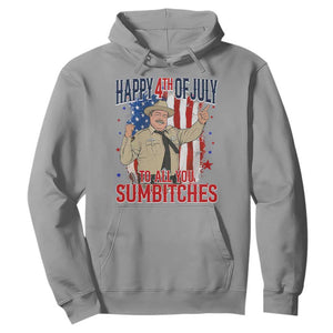 Happy 4th Of July To All You Sumbitches Hoodie Funny USA 250th Anniversary Independence Day