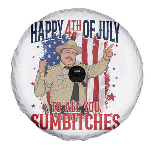 Happy 4th Of July To All You Sumbitches Spare Tire Cover Funny USA 250th Anniversary Independence Day