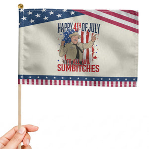 Happy 4th Of July To All You Sumbitches Patriotic Handheld Flag Funny USA 250th Anniversary Independence Day TS14 Modern 8.2" × 5.5" Beige Blue Print Your Wear
