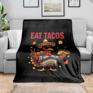 Funny Turkey Thanksgiving Throw Blanket Eat Tacos TS14 Print Your Wear