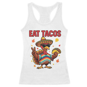 Funny Turkey Thanksgiving Racerback Tank Top Eat Tacos TS14 White Print Your Wear